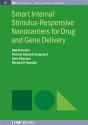 Smart Internal Stimulus-Responsive Nanocarriers For Drug And Gene Delivery - Preview