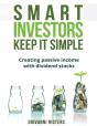 Smart Investors Keep It Simple: Creating - Preview