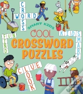 Smart Kids: Cool Crossword Puzzles