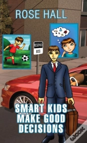 Capa do artigo Smart Kids Make Good Decisions