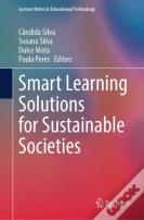 Smart Learning Solutions For Sustainable Societies