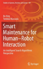 Smart Maintenance For Humanâ€“Robot Interaction - Preview