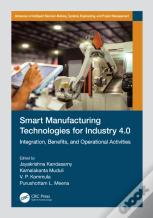 Smart Manufacturing Technologies For Industry 4.0