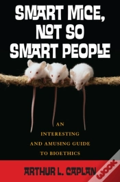 Capa do artigo Smart Mice, Not-So-Smart People