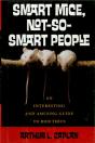 Smart Mice, Not So Smart People - Preview