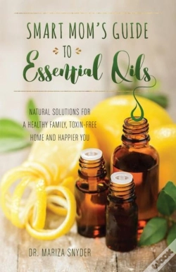 Capa do artigo Smart Mom'S Guide To Essential Oils
