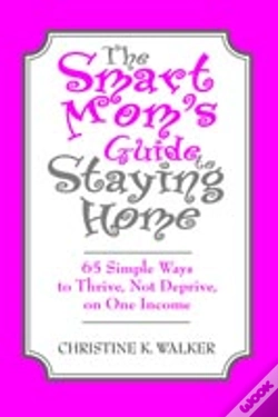 Capa do artigo Smart Mom'S Guide To Staying Home