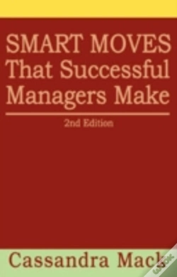 Capa do artigo Smart Moves That Successful Managers Make