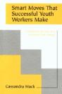 Smart Moves That Successful Youth Workers Make - Preview