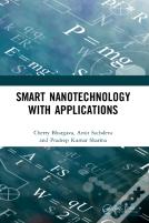 Smart Nanotechnology With Applications