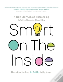 Capa do artigo Smart On The Inside: A True Story About Succeeding In Spite Of Learning Disabilities