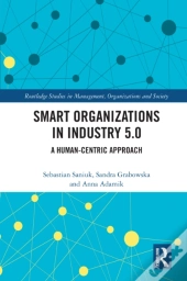 Smart Organizations In Industry 5.0