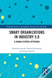 Smart Organizations In Industry 5.0