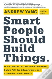 Capa do artigo Smart People Should Build Things