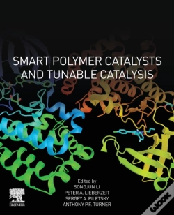 Capa do artigo Smart Polymer Catalysts And Tunable Catalysis