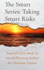 Smart Series: Taking Smart Risks - Preview