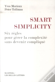 Capa do artigo Smart Simplicity ; Six Règles Pour Gérer La Complexité Sans Devenir Compliqué