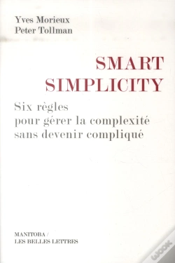 Capa do artigo Smart Simplicity ; Six Règles Pour Gérer La Complexité Sans Devenir Compliqué