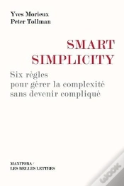 Capa do artigo Smart Simplicity ; Six Règles Pour Gérer La Complexité Sans Devenir Compliqué