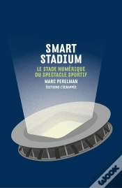 Capa do artigo Smart Stadium ; Le Stade Numérique Du Spectacle Sportif