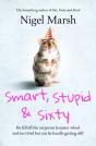 Smart, Stupid And Sixty - Preview