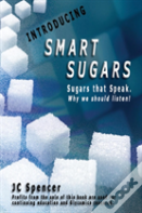 Smart Sugars