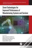 Smart Technologies For Improved Performance Of Manufacturing Systems And Services