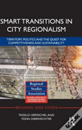 Smart Transitions In City Regionalism