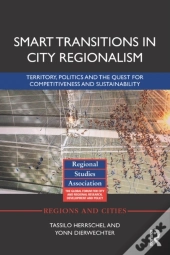 Smart Transitions In City Regionalism