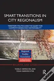 Smart Transitions In City Regionalism