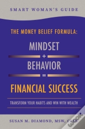 Smart Woman'S Guide The Money Belief Formula