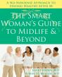Smart Woman'S Guide To Midlife And Beyond - Preview
