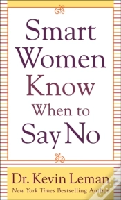 Capa do artigo Smart Women Know When To Say No