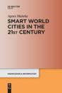 Smart World Cities In The 21st Century - Preview