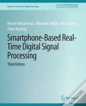 Smartphone-Based Real-Time Digital Signal Processing, Third Edition