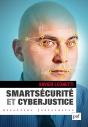 Smartsécurité Et Cybersjustice - Preview