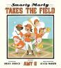 Smarty Marty Takes The Field - Preview