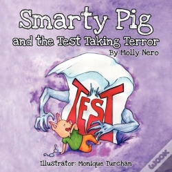 Capa do artigo Smarty Pig And The Test Taking Terror