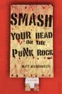 Smash Your Head On The Punk Rock - Preview