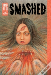 Capa do artigo Smashed: Junji Ito Story Collection