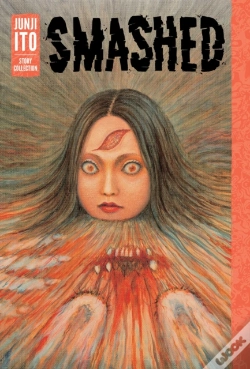 Capa do artigo Smashed: Junji Ito Story Collection