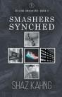 Smashers Synched - Preview