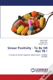Capa do artigo Smear Positivity - To Be Or Not Tb !