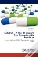 Smedds - A Tool To Explore Oral Bioavailability Problems