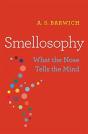 Smellosophy 8211 What The Nose Tells - Preview