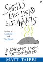 Smells Like Dead Elephants - Preview