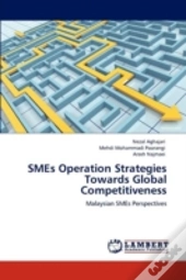 Smes Operation Strategies Towards Global Competitiveness