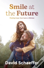 Smile At The Future