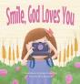 Smile, God Loves You - Preview