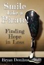 Smile Like A Pirate!: Finding Hope In Lo - Preview